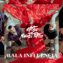 Noriel ft. Manuel Turizo - Mala Influencia